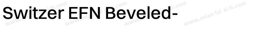 Switzer EFN Beveled字体转换